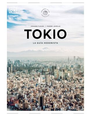 TOKIO LA GUIA HEDONISTA (PEQUE¥OS ATLAS HEDONISTAS