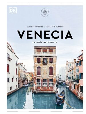 VENECIA LA GUIA HEDONISTA (PEQUE¥OS ATLAS HEDONIST