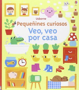 VEO VEO POR CASA PEQUEÐINES CURIOSOS