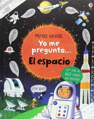 YO ME PREGUNTO EL ESPACIO.(MENTES CURIOSAS)