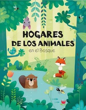 HOGARES DE LOS ANIMALES EN EL BOSQUE (POP-UP)