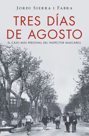 EXITOS/TRES DIAS DE AGOSTO.(INSPECTOR MASCARELL)