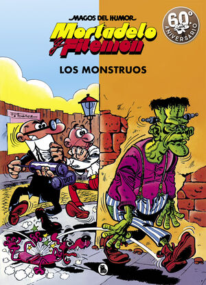 MAGOS HUMOR MORTADELO 22. MONSTRUOS,LOS