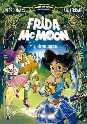 FRIDA MCMOON Y LA POCIMA DORADA