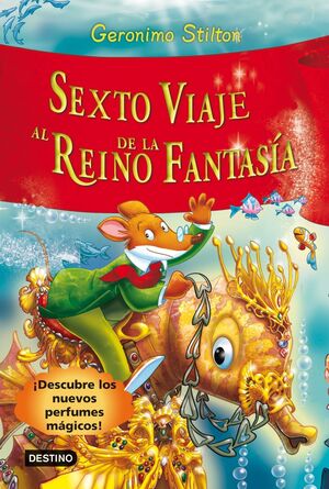 GSE. SEXTO VIAJE AL REINO DE LA FANTASIA