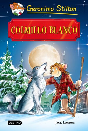 GERONIMO STILTON - COLMILLO BLANCO