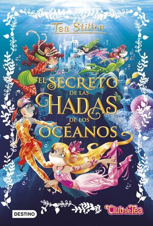 TSE4. EL SECRETO DE LAS HADAS DE LOS OCE