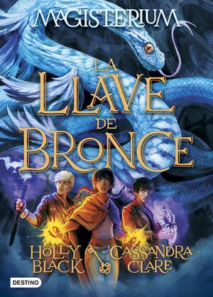 MAGISTERIUM 3. LA LLAVE DE BRONCE