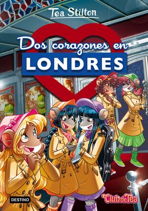 28.DOS CORAZONES EN LONDRES.(TEA STILTON