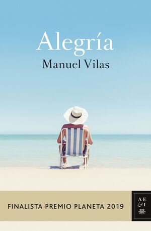 ALEGRIA (FINALISTA PREMIO PLANETA 2019)