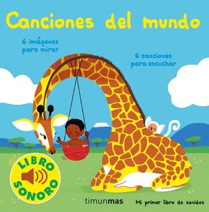 CANCIONES DEL MUNDO:MI PRIMER LIBRO DE SONIDOS