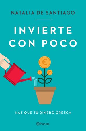 INVIERTE CON POCO - HAZ QUE TU DINERO CREZCA