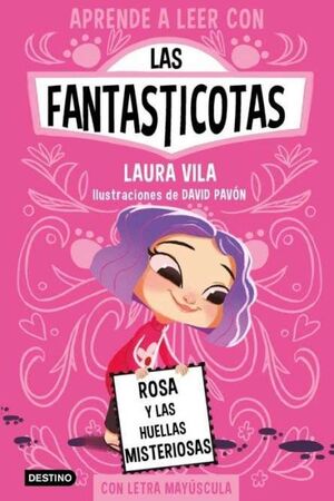 LAS FANTASTICOTAS 7, ROSA Y LAS HUELLAS MISTERIOSAS