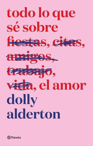 TODO LO QUE SÉ SOBRE EL AMOR. EDICIÓN ESPECIAL