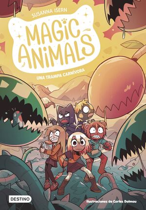 MAGIC ANIMALS 8 - UNA TRAMPA CARNIVORA