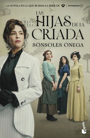 LAS HIJAS DE LA CRIADA (EDICION TIE-IN)