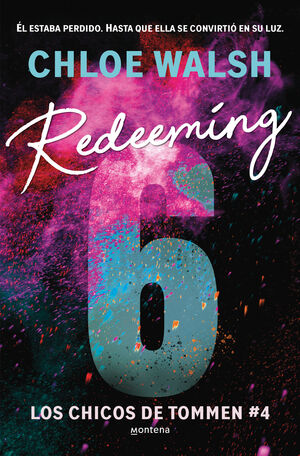 REDEEMING 6. ( LOS CHICOS TOMMEN 4)