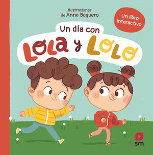 LYL.UN DIA CON LOLA Y LOLO
