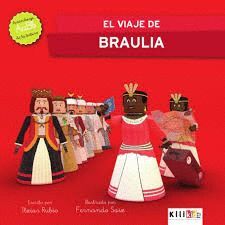 EL VIAJE DE BRAULIA