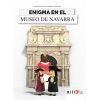 ENIGMA EN EL MUSEO DE NAVARRA