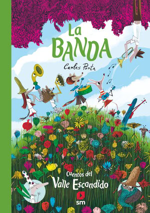 BANDA, LA.(CUENTOS DEL VALLE ESCONDIDO)