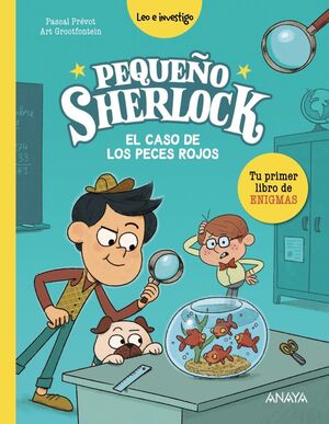 PEQUE¥O SHERLOCK - EL CASO DE LOS PECES ROJOS