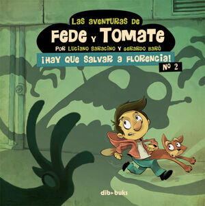 AVENTURAS DE FEDE Y TOMATE, LAS 2