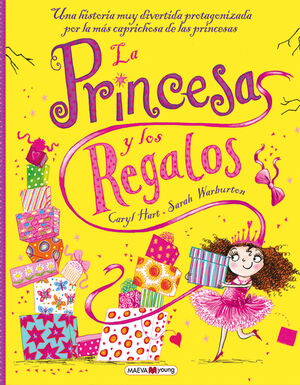 LA PRINCESA Y LOS REGALOS