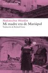 MI MADRE ERA DE MARIÚPOL