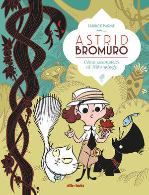 ASTRID BROMURO 3 - COMO ESCAMOTEAR AL NI