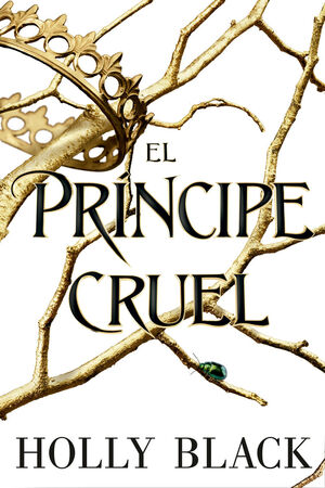 PRINCIPE CRUEL, EL (LOS HABITANTES DEL AIRE 1)