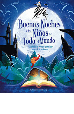 BUENAS NOCHES A LOS NIÑOS DE TODO EL MUNDO.(ILUSTR