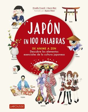 JAPON EN 100 PALABRAS. LAROUSSE