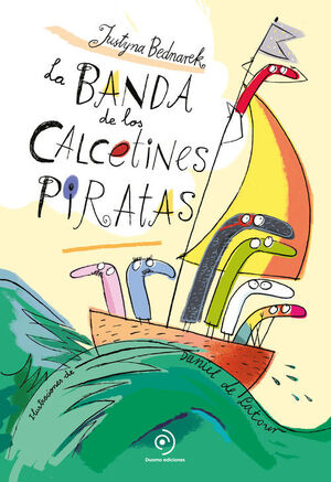 BANDA DE LOS CALCETINES PIRATA, LA