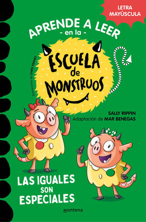 ESCUELA DE MONSTRUOS 3. LAS IGUALES SON