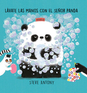 LAVATE LAS MANOS CON EL SEÑOR PANDA.(SOMOSOCHO)