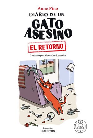 DIARIO DE UN GATO ASESINO 2 - EL RETORNO