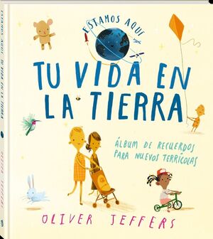 TU VIDA EN LA TIERRA - ESTAMOS AQUI