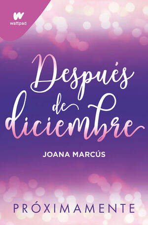 DESPUÉS DE DICIEMBRE (MESES A TU LADO 2)