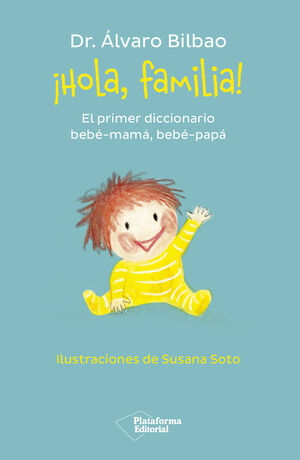 ­HOLA, FAMILIA! - EL PRIMER DICCIONARIO BEBE-MAMA,