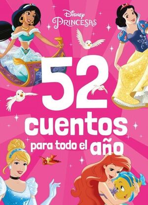 PRINCESAS - 52 CUENTOS PARA TODO EL A¥O - RECOPILA