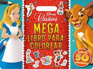 CLASICOS DISNEY. MEGALIBRO PARA COLOREAR