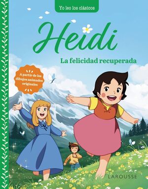 HEIDI - LA FELICIDAD RECUPERADA