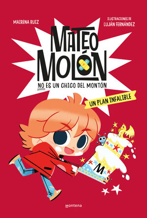 MATEO MOLON 3 UN PLAN INFALIBLE