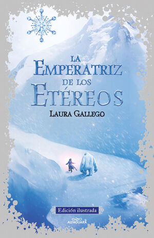 LA EMPERATRIZ DE LOS ETÉREOS (EDICIÓN ILUSTRADA)