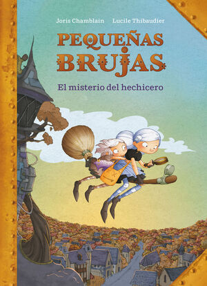 EL MISTERIO DEL HECHICERO (PEQUEÐAS BRU