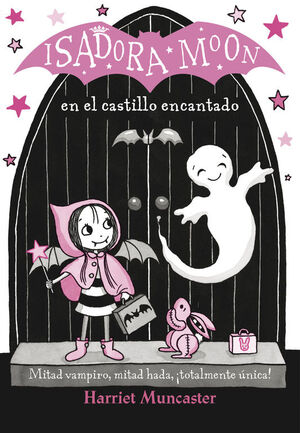 ISADORA MOON.EN EL CASTILLO ENCANTADO