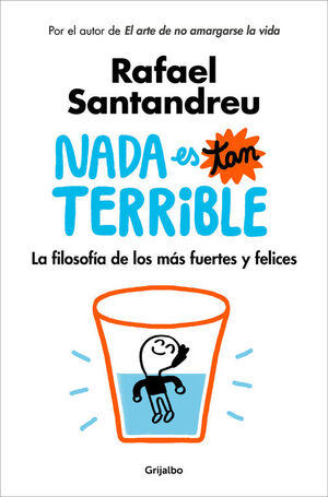 NADA ES TAN TERRIBLE - LA FILOSOFIA DE L