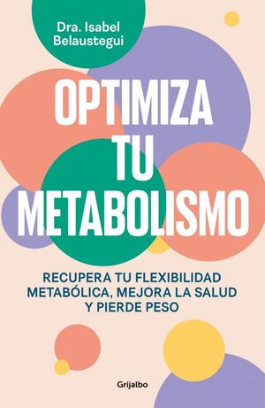 OPTIMIZA TU METABOLISMO - RECUPERA TU FLEXIBILIDAD