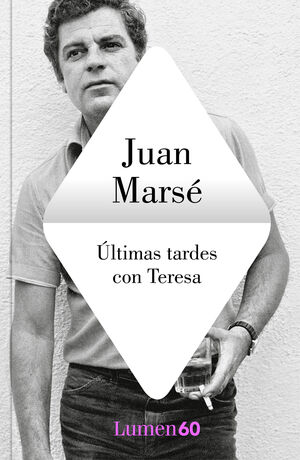 ULTIMAS TARDES CON TERESA.(NARRATIVA)